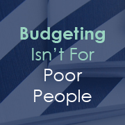 Budgeting Isn't For Poor People, Ashley Shelly